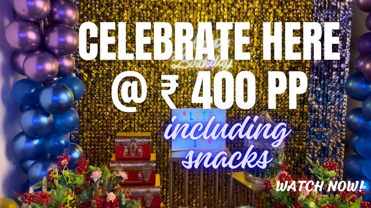 Private theatre for celebration in Bangalore | 400 rs per head