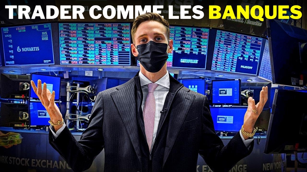Voici Comment Tradent R&eacute;ellement Les Banques