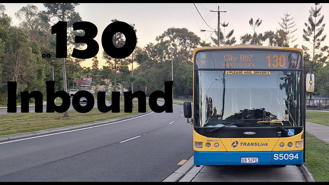 Brisbane City Bus... 130 in 7am    7th  June  2024