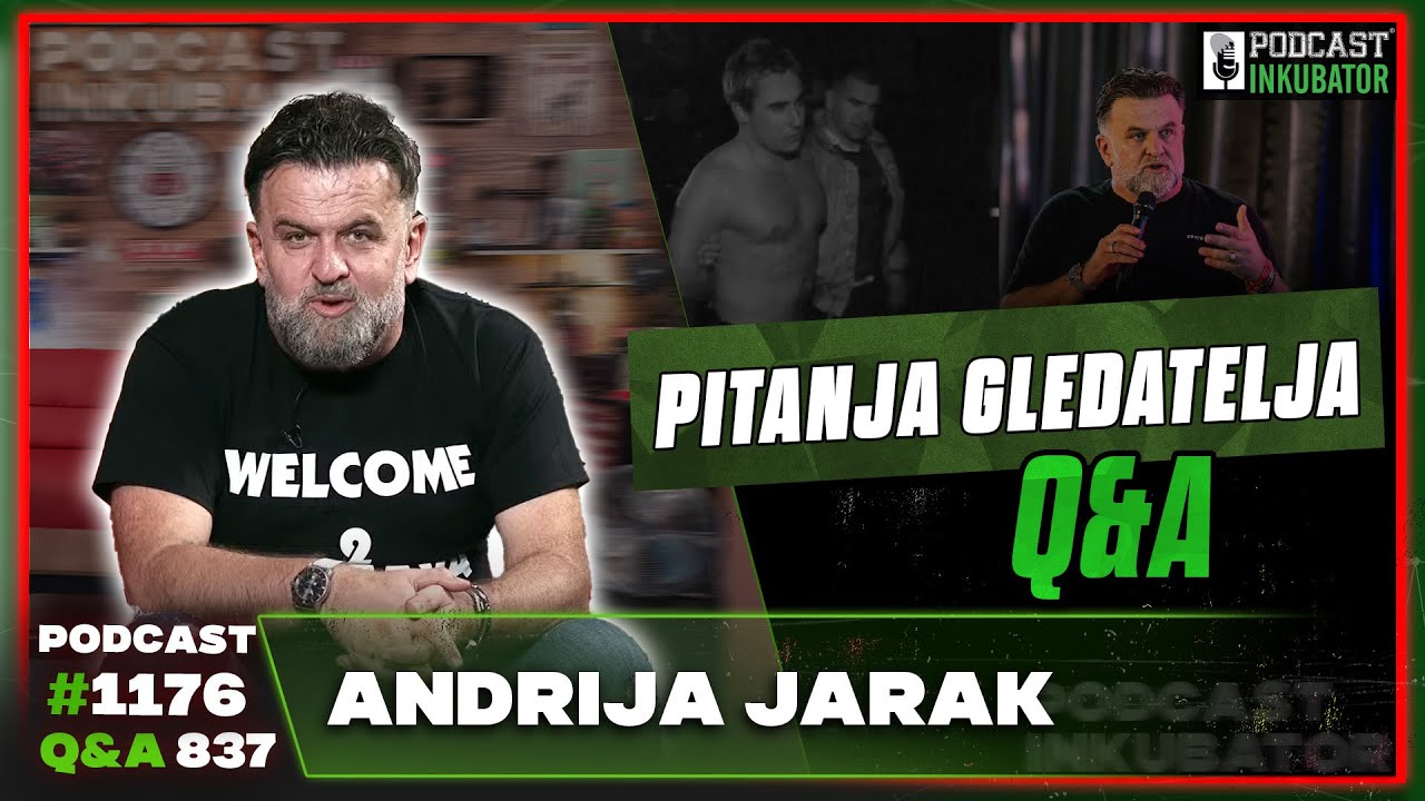 Podcast Inkubator #1176 Q&A 837 - Andrija Jarak