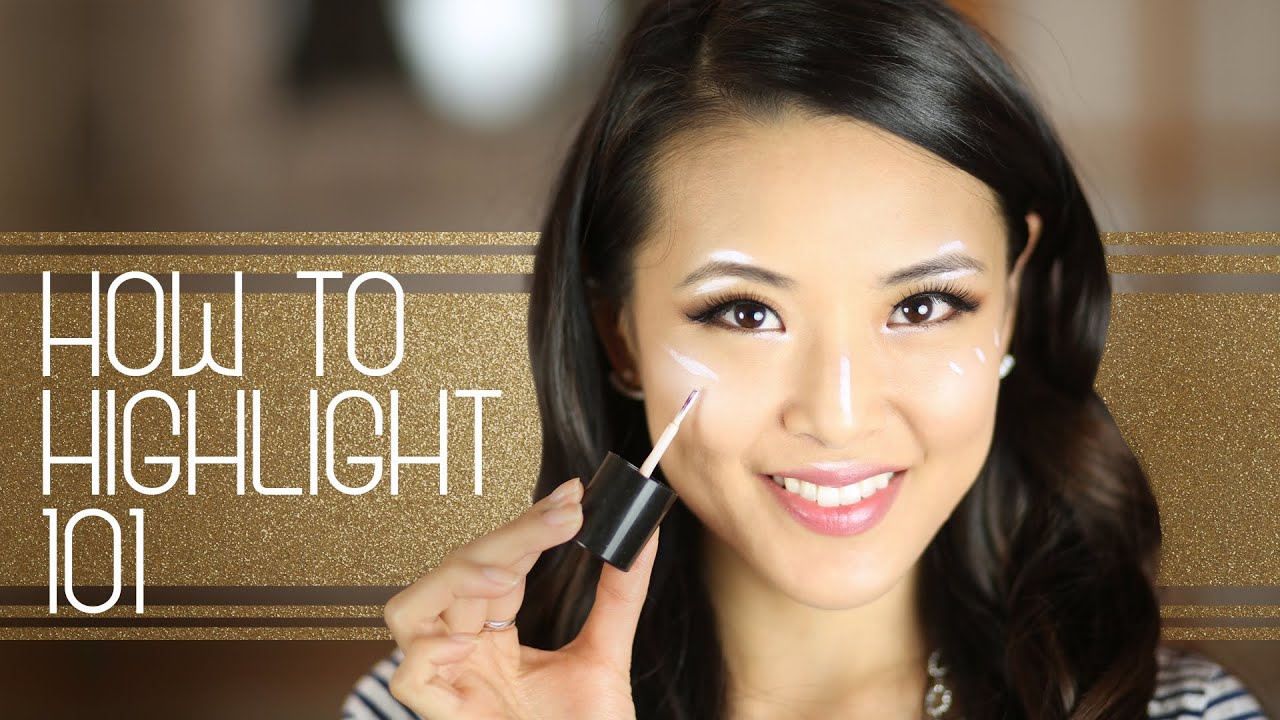 HOW TO HIGHLIGHT 101