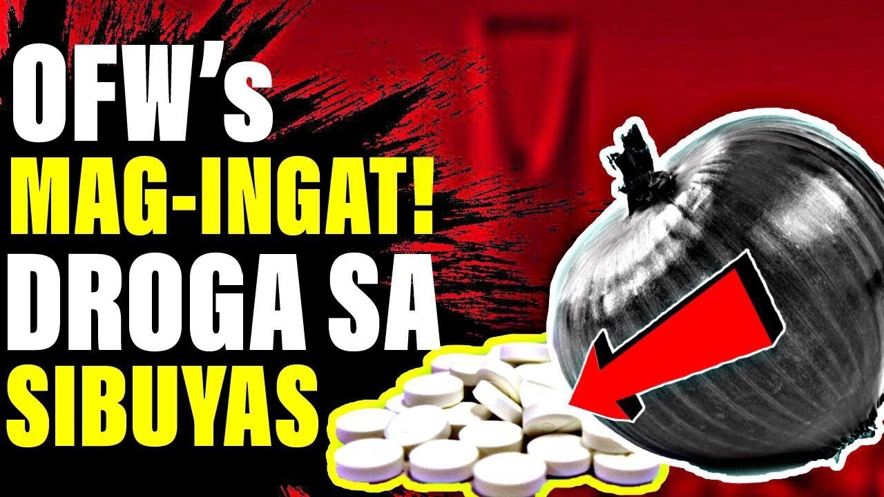 MODUS #7 | DROGA SA SIBUYAS - Bagong Modus sa Saudi Arabia