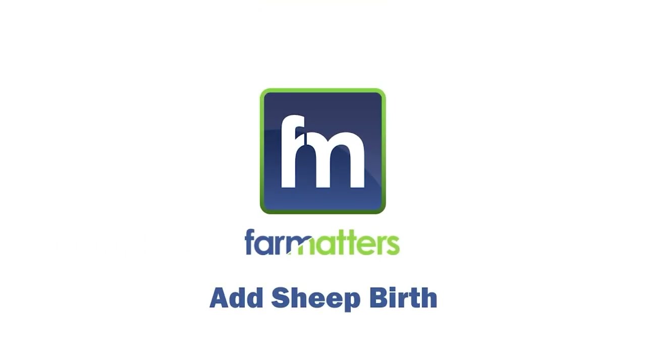 Farm Matters - Add Sheep Birth