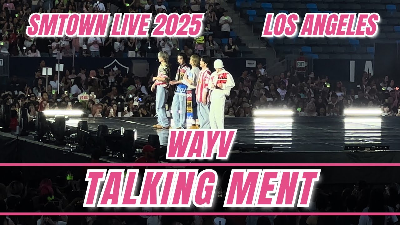 WayV 威神V (Talking Ment) SMTOWN LIVE in LA Los Angeles 2025 #wayv #smtown #ten #hendery #xiaojun #kun