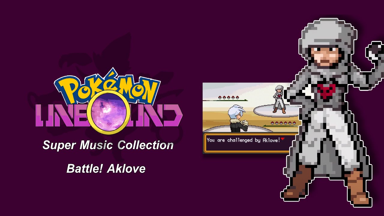 Battle! Aklove - Pokémon Unbound: Super Music Collection (Old Version)