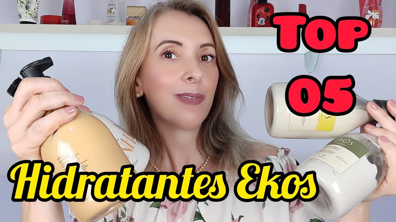 TOP 5 MELHORES HIDRATANTES DA NATURA - LINHA EKOS