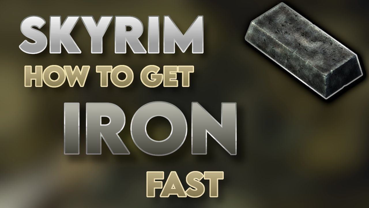 [Skyrim] How To Get Iron Ore Fast