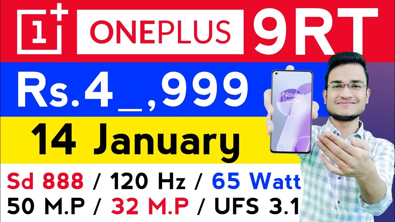 OnePlus 9RT Price In India | OnePlus 9RT Launch Date In India, Specifications, Display, Camera, SOC