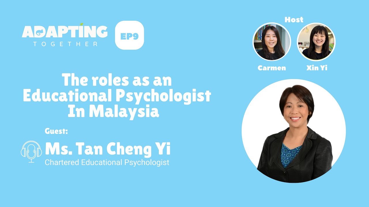 EP 9: The Roles As an Educational Psychologist In Malaysia