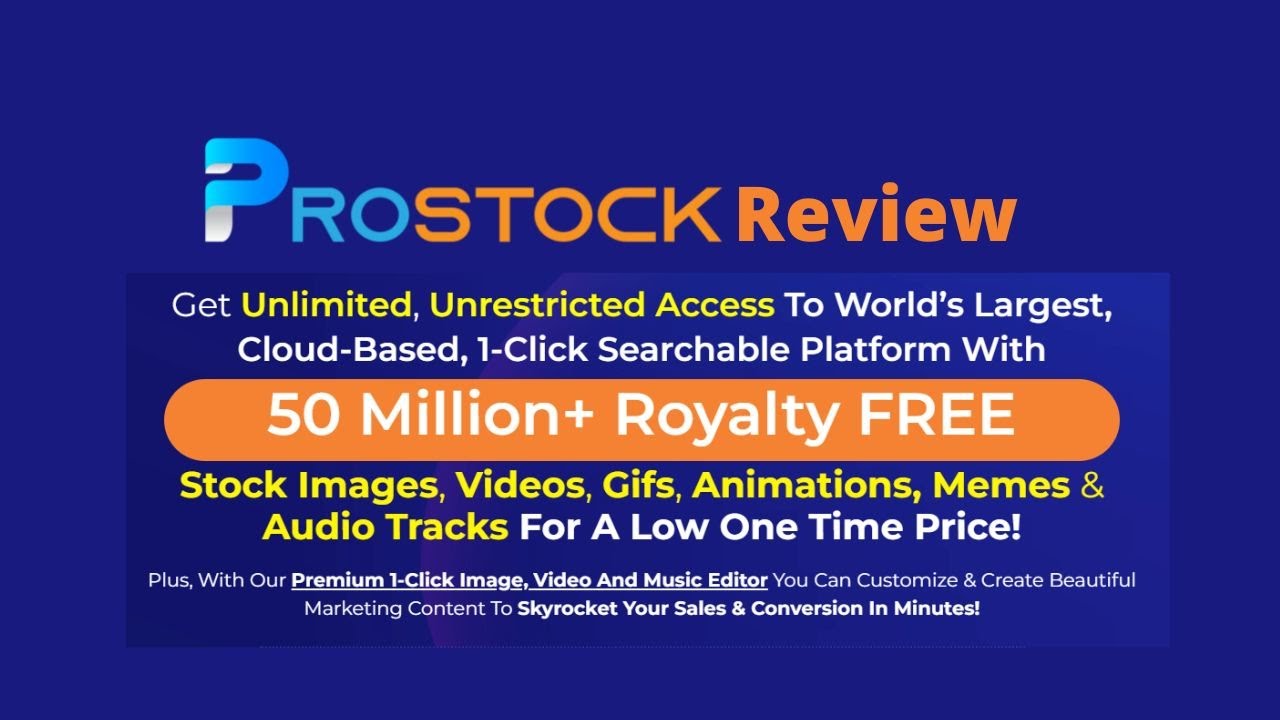 ProStock Review ✳️⚡Biggest 1-Click Stock Media Searchable Platform✔️
