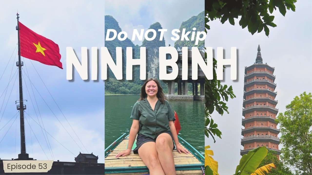 Exploring NINH BINH: Underrated Vietnam | Episode 53