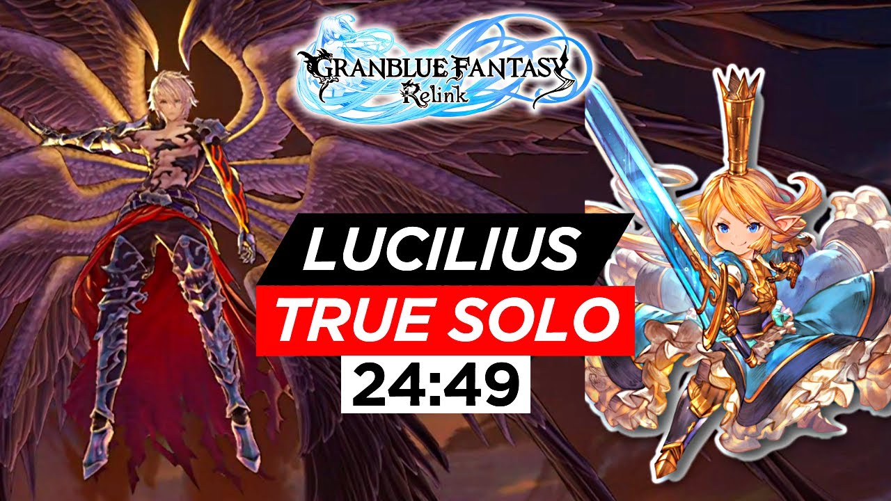 Lucilius SOLO (No AI) with Charlotta in 24:49 | Granblue Fantasy: Relink
