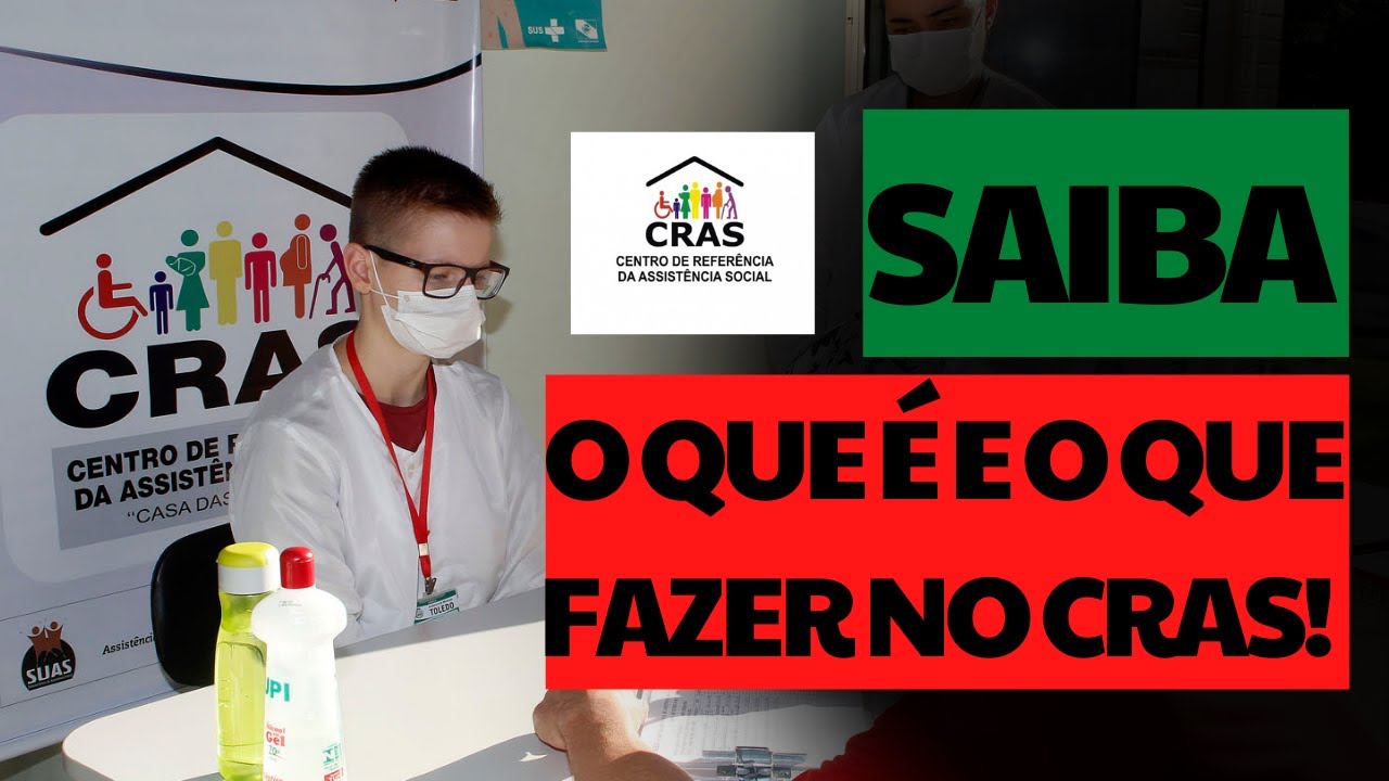 O QUE É O CRAS E QUAL A SUA FUNÇÃO?