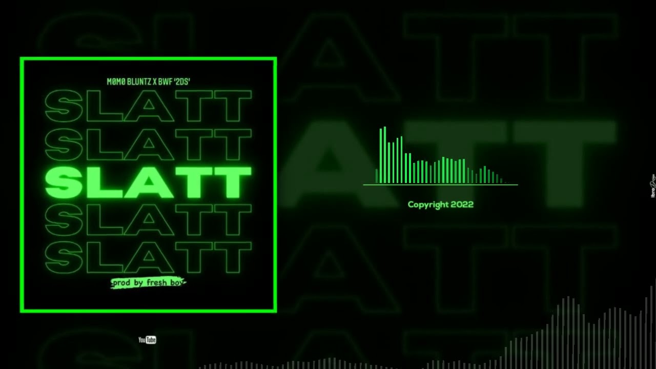 Momo Bluntz - SLATT Feat. 2DS (Produced by Fresh Boy)