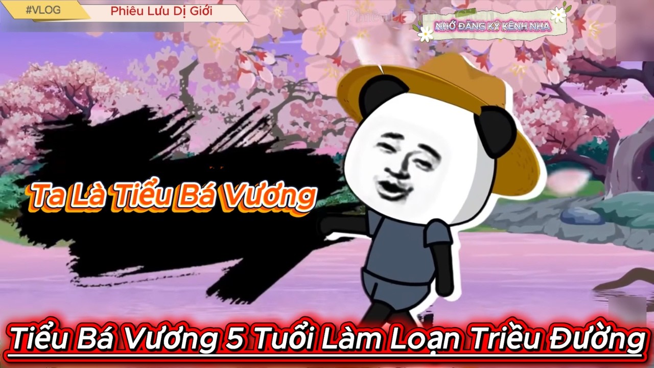 Tiểu Bá Vương Treo Cậu Ruột Lên Móc Thái Cực Điện – Phiêu Lưu Dị Giới