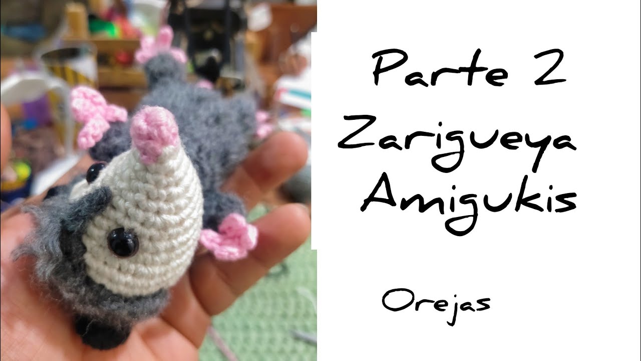 Tejiendo una zarigueya paso a paso con amigukis. segunda parte las orejas