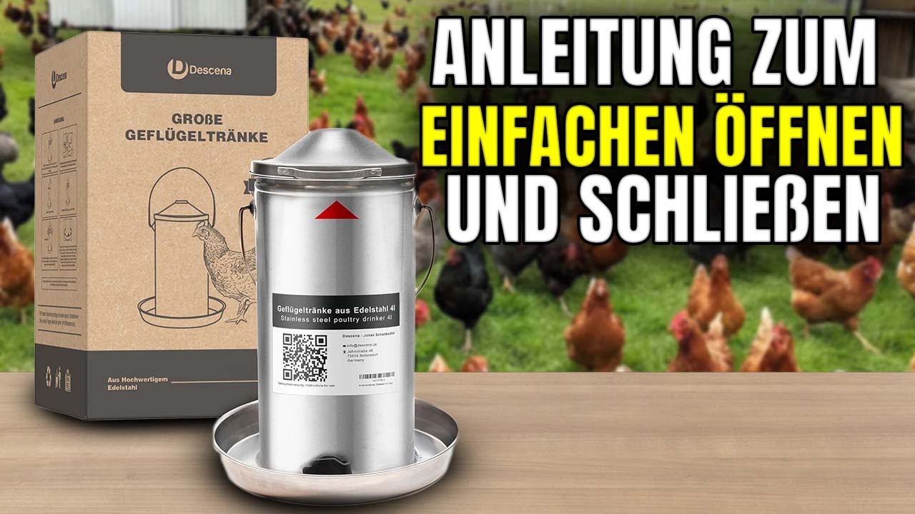 Anleitung zum Öffnen und Schließen unserer Hühnertränke aus Edelstahl | 4 Liter