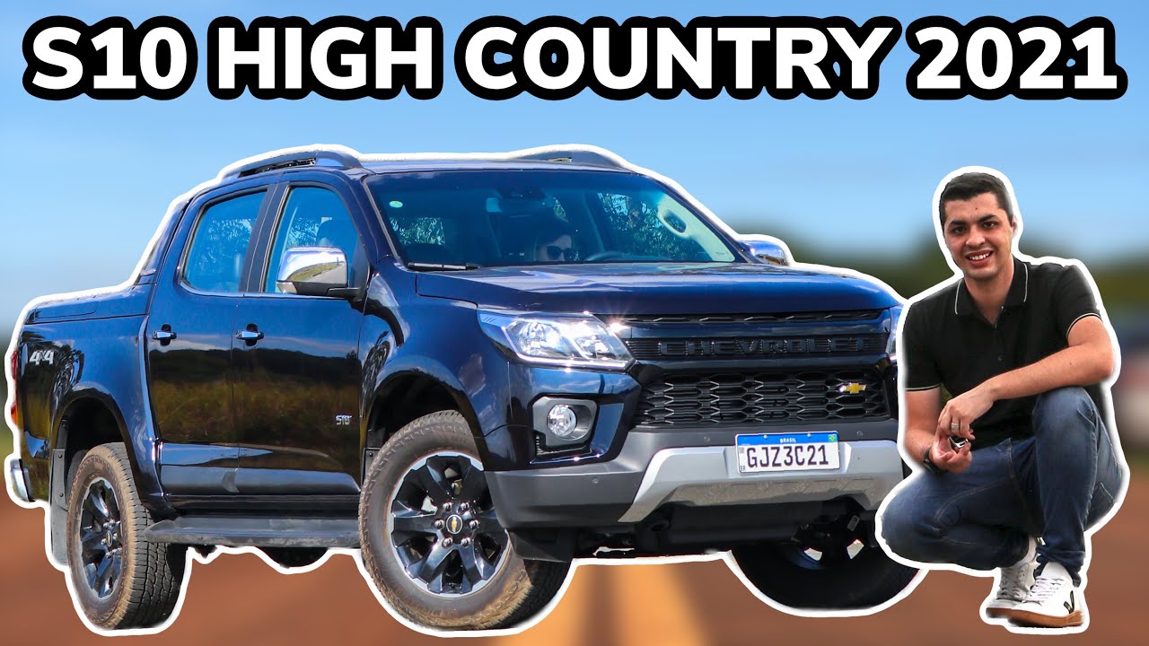 CHEVROLET S10 HIGH COUNTRY 2021 - Falando de Carro