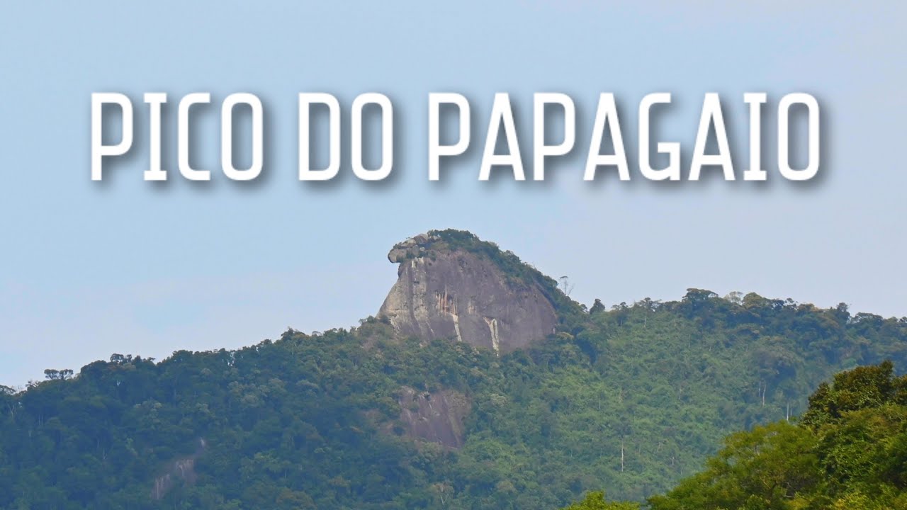 A trilha MAIS DIF&Iacute;CIL da Ilha Grande COM DICAS | PICO DO PAPAGAIO