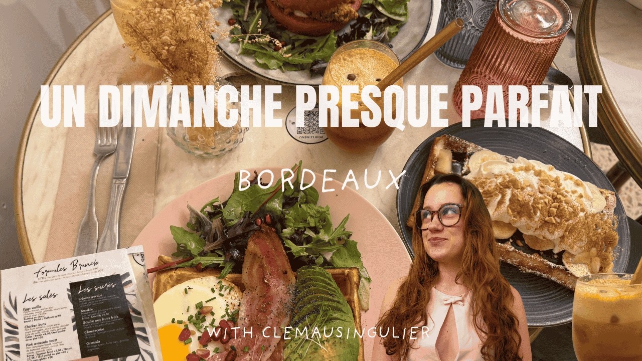 Un dimanche presque parfait | Brunch/ Magasins/ Bordeaux