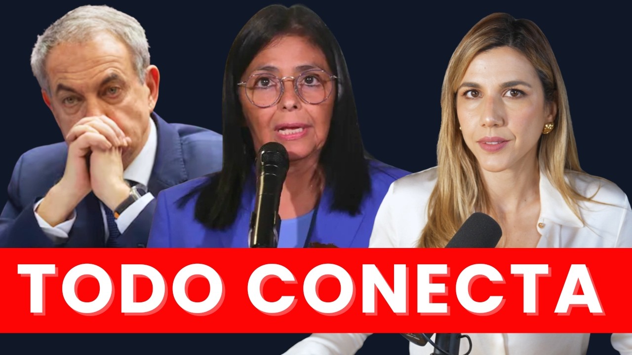 &iexcl;Vaya semana! Trump, Zapatero, Delcy, el oro venezolano, presos pol&iacute;ticos y el Mundial