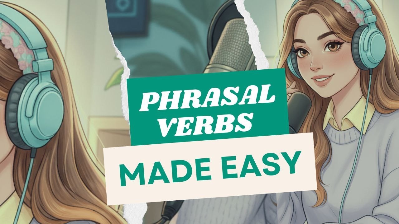 Stop Memorizing! Learn Phrasal Verbs & Idioms Like Native Speakers