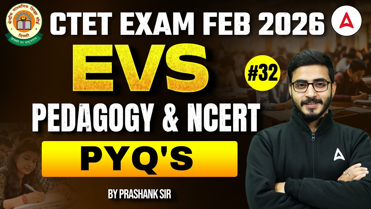 CTET FEB 2026 | CTET EVS NCERT Pedagogy | CTET EVS PYQ Marathon | EVS CTET Pedagogy By Prashank Sir