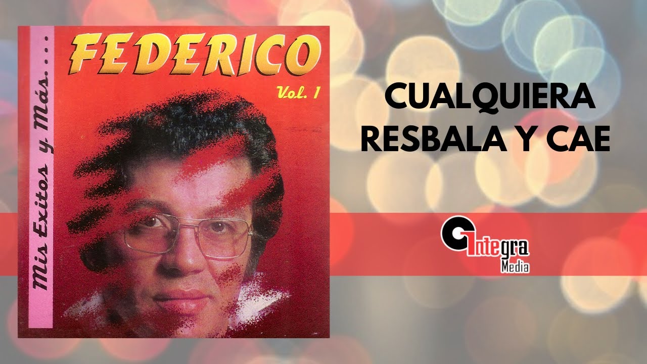 Cualquiera Resbala Y Cae - Federico | Salsa & Son | Video Letra | Salsa Venezolana