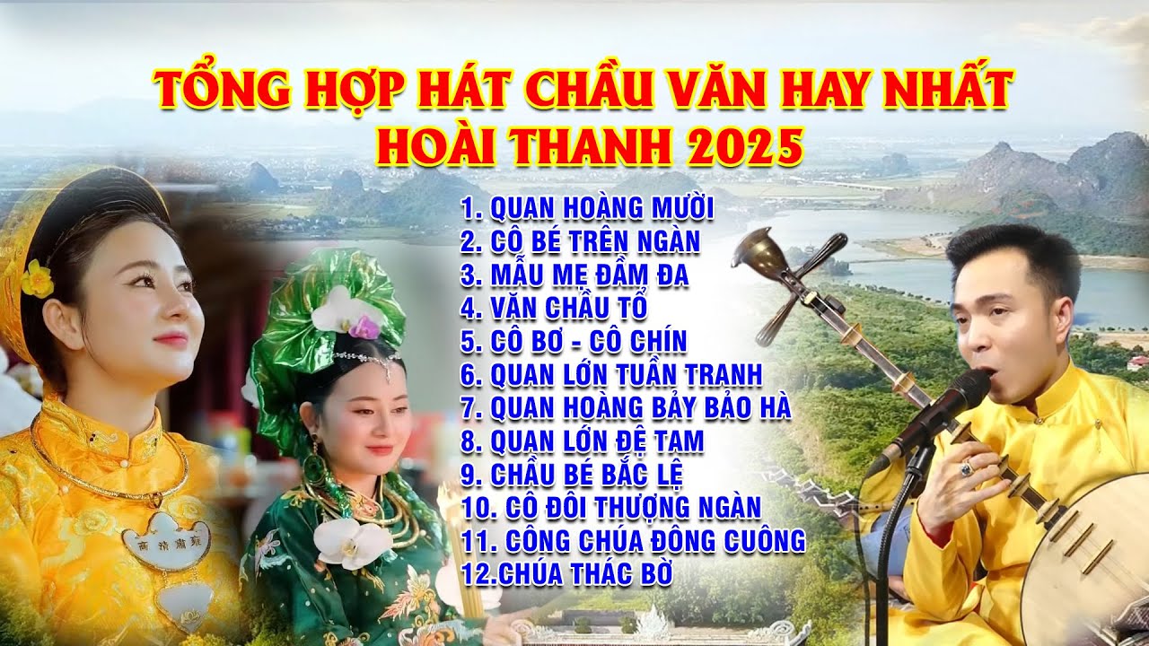 Hát chầu văn tổng hợp các bài văn hay nhất hoài thanh quan hoàng mười cô đôi thượng ngàn