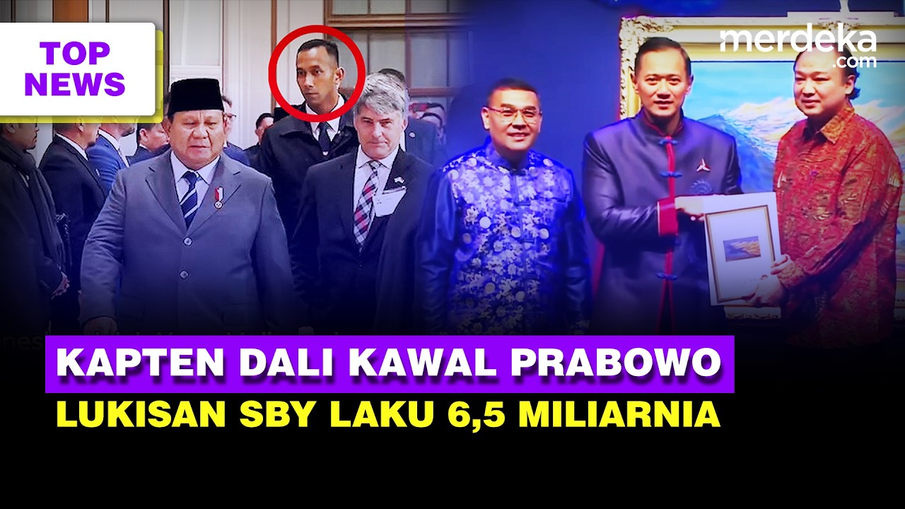 Sigap Kapten Dali Paspampres Kawal Prabowo di AS | Lukisan SBY Laku Rp6,5 Miliar