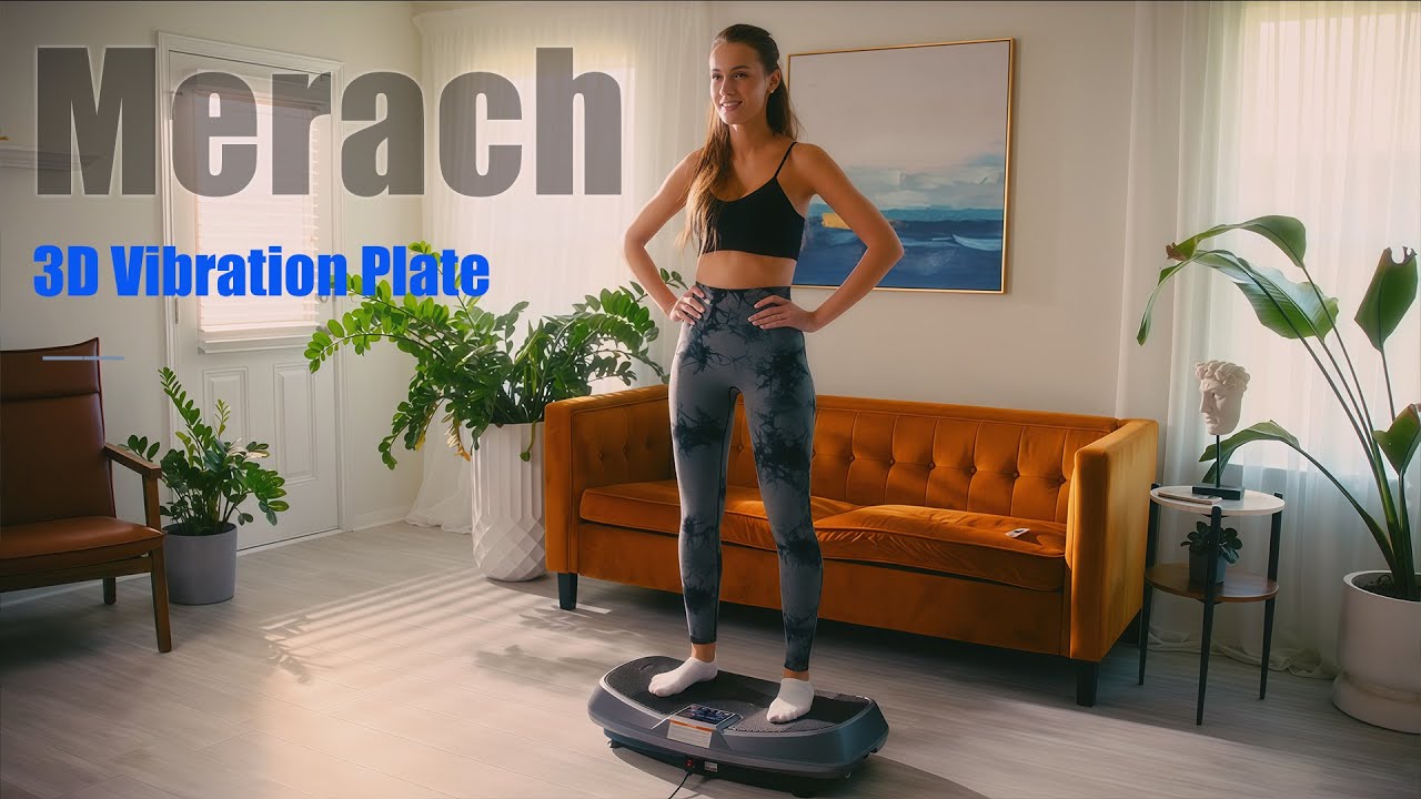 MERACH 3D Vibration Technology for Total Body Wellness!