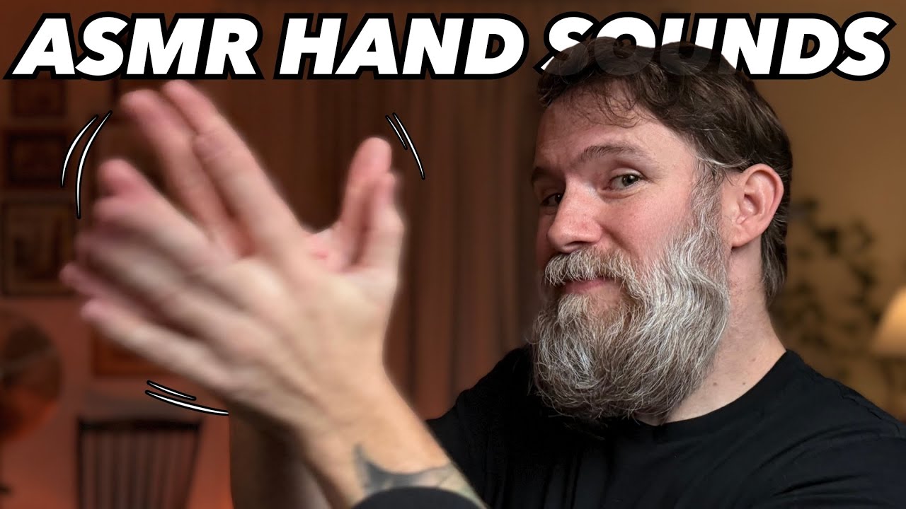 Perfect ASMR Hand Sounds