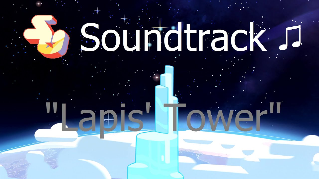 Steven Universe Soundtrack ♫ - Lapis' Tower
