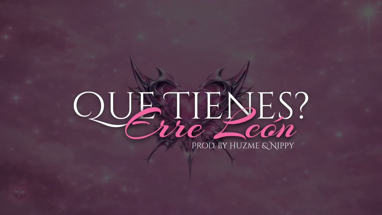 QUE TIENES? - @Erre_León (Visualizer)