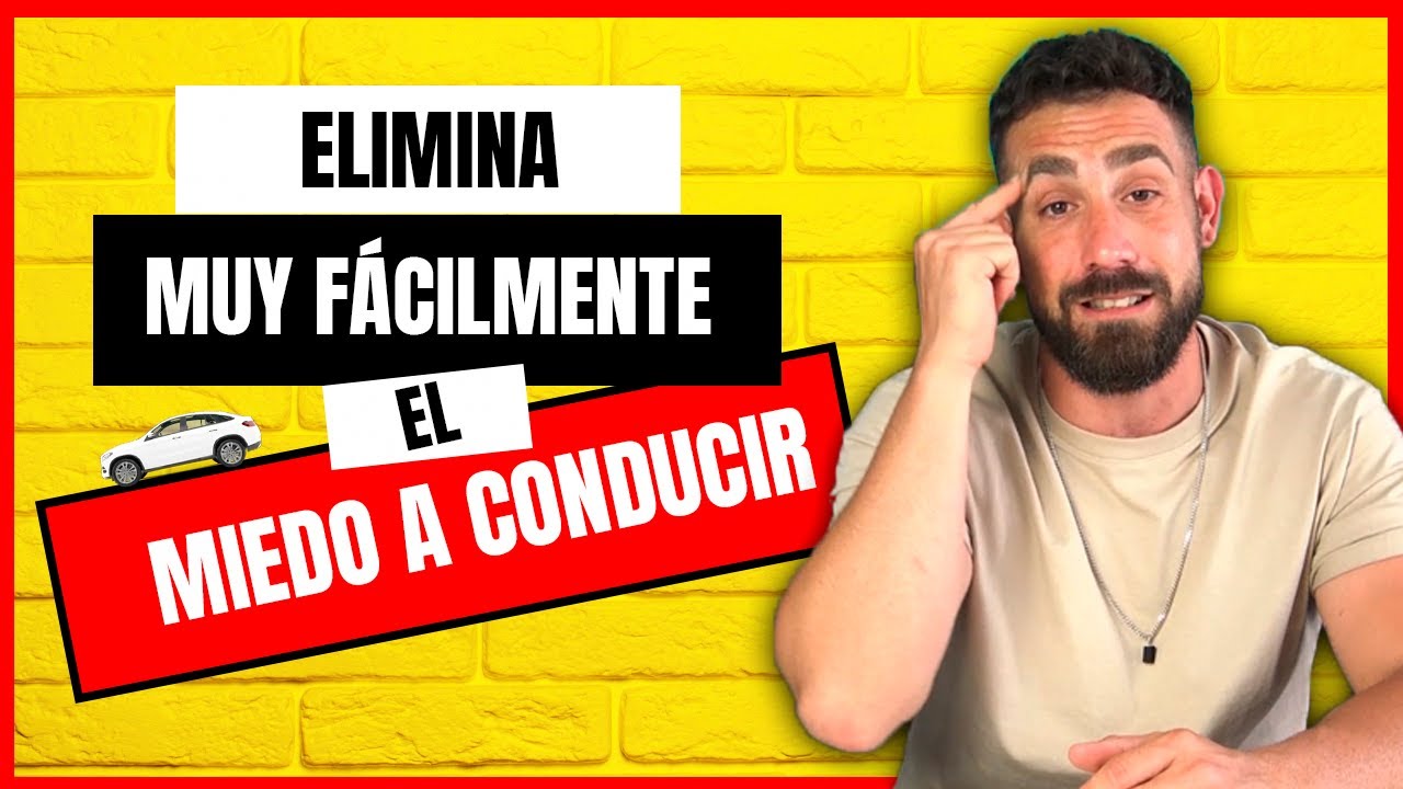 🔴 Método INFALIBLE de Cómo SUPERAR la AMAXOFOBIA, Vence tu Miedo a Conducir.