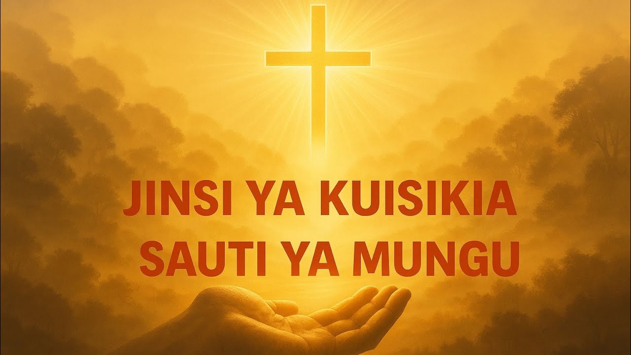 NJIA TANO MUNGU ANAZOZUNGUMZA NASI KILA SIKU