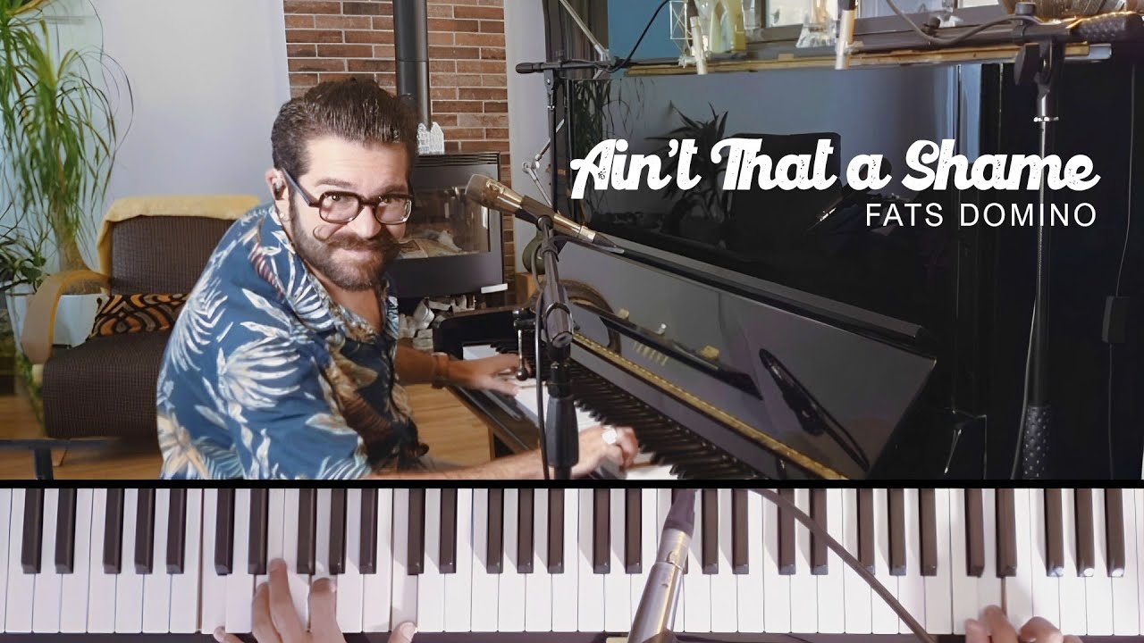 Ain't That a Shame - Fats Domino - Piano cover