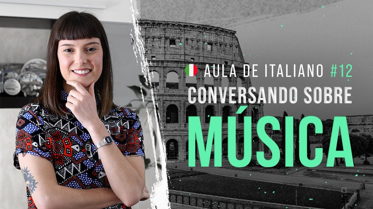 Aula de italiano #12: Aprenda a falar sobre música em italiano!