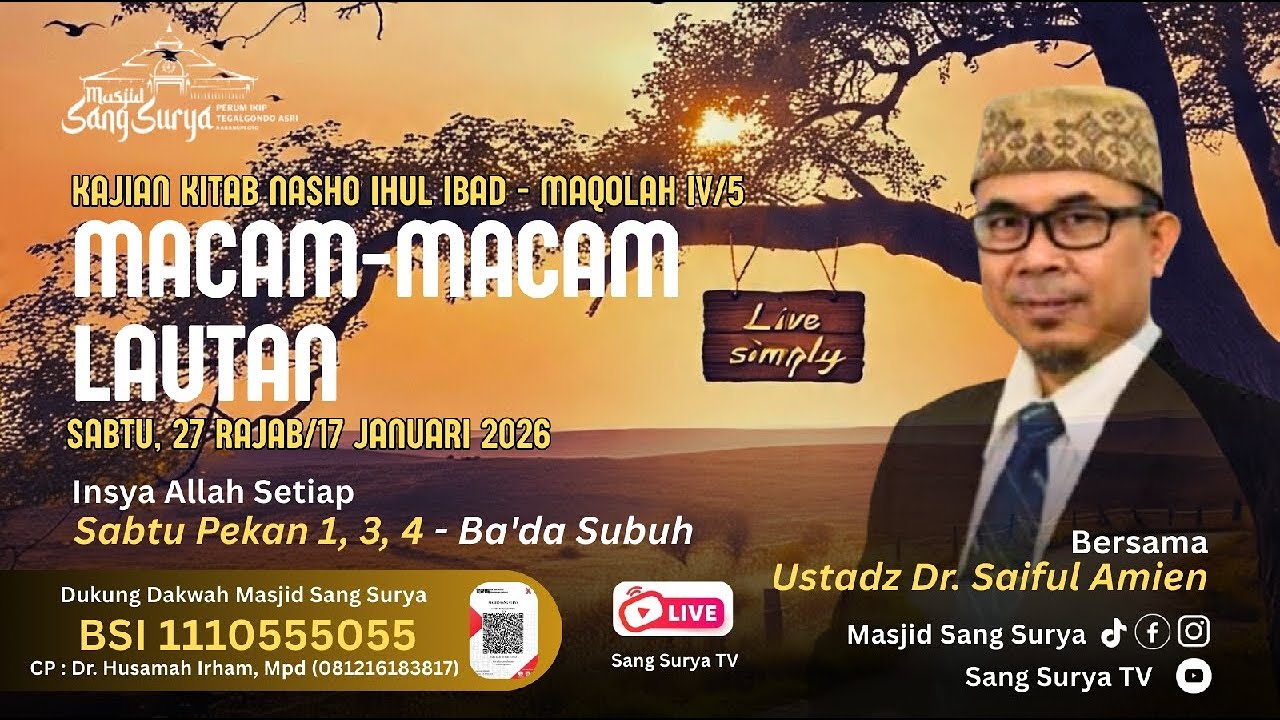 MACAM-MACAM LAITAN | Kajian Kitab Nasho Ihul Ibad | Masjid Sang Surya | Ustadz Dr. Saiful Amien