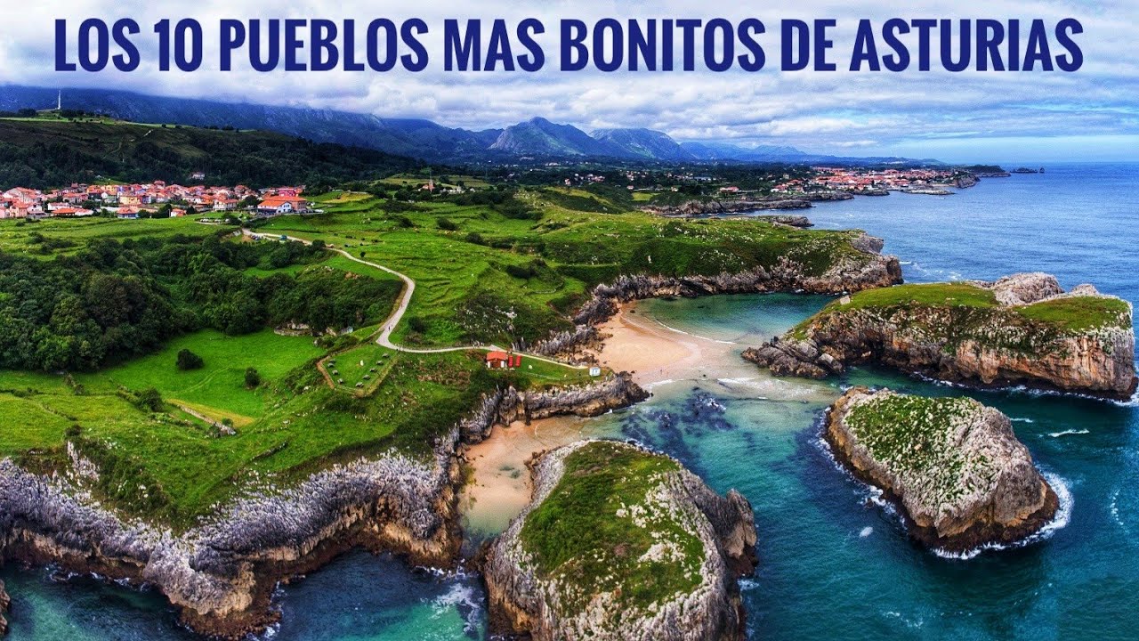 ASTURIAS los 10 pueblos más bonitos de la Costa Verde