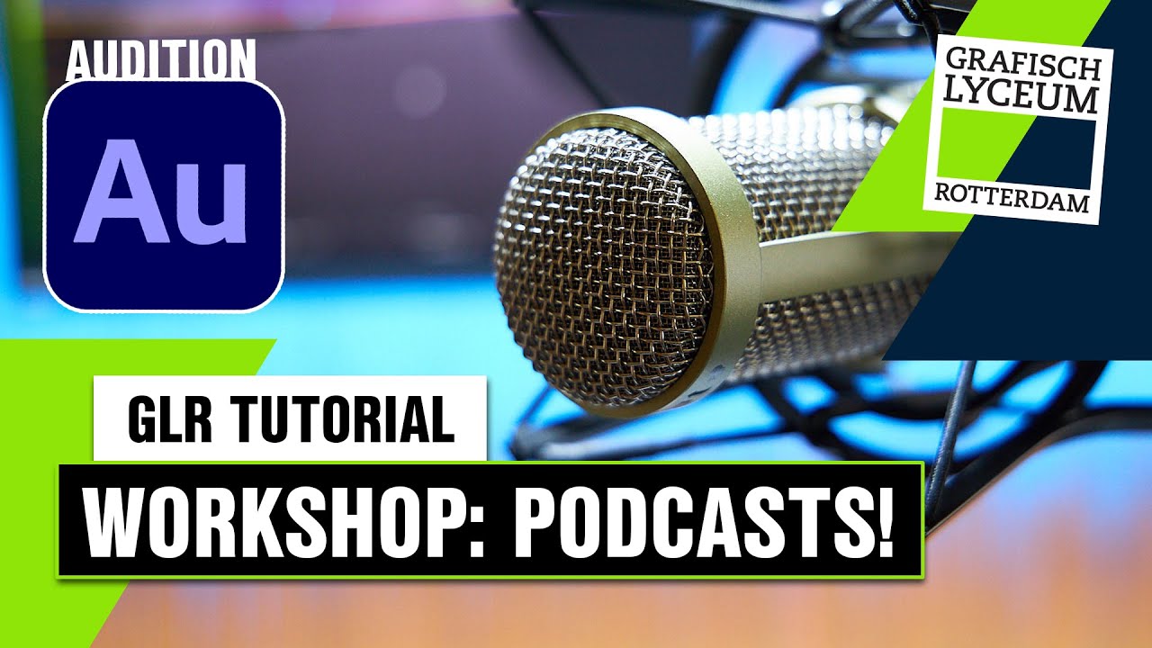 Zo maak je een PODCAST in Adobe AUDITION | GLR Tutorials