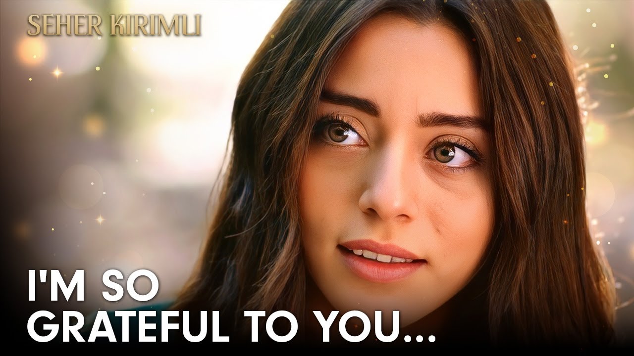 I'm thanking you without knowing what you've done | Seher Kırımlı | MultiDub