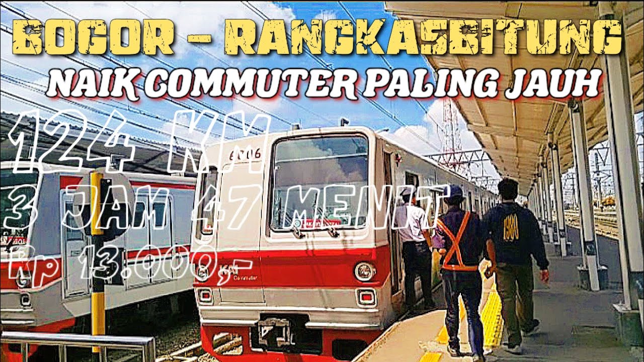 Naik Commuter Line Paling Jauh dari Bogor Ke Rangkasbitung,124 KM 3 Jam 47 Menit Rp 13.000,-.