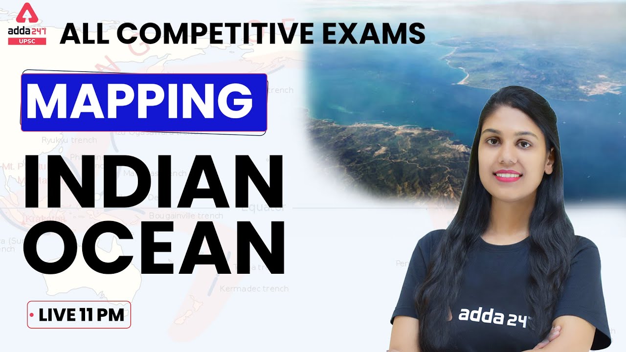 Indian Ocean | Mapping | Mapping For All Competitive Exams