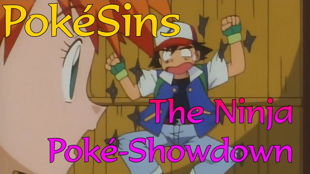 PokéSins Ep32: The Ninja Poké-Showdown