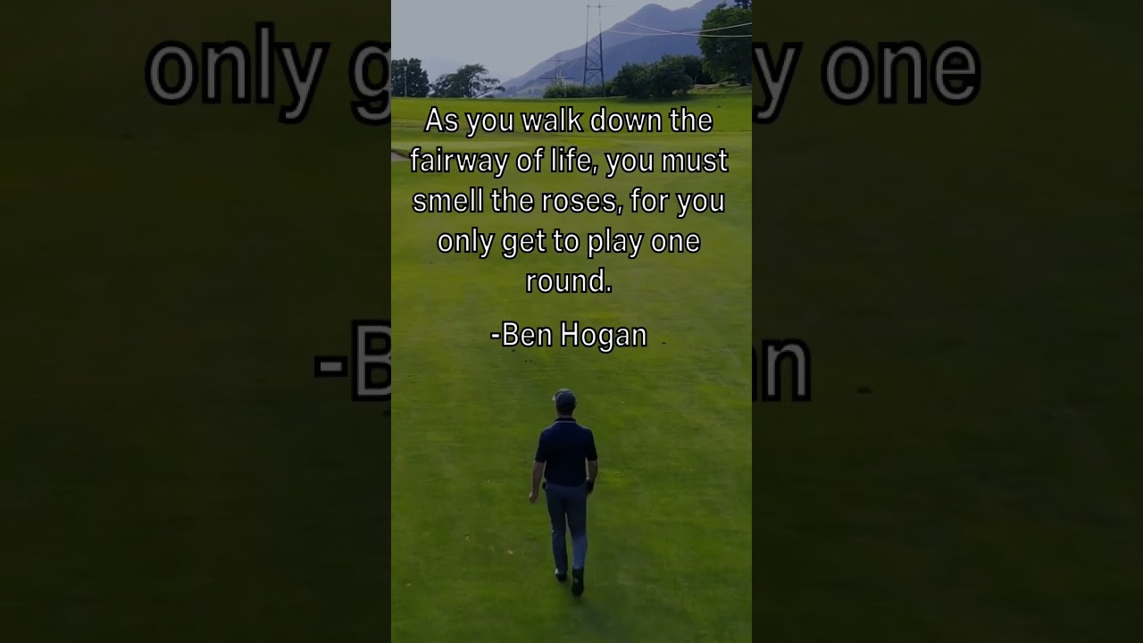 Golf Quote of the Day! - Ben Hogan 
