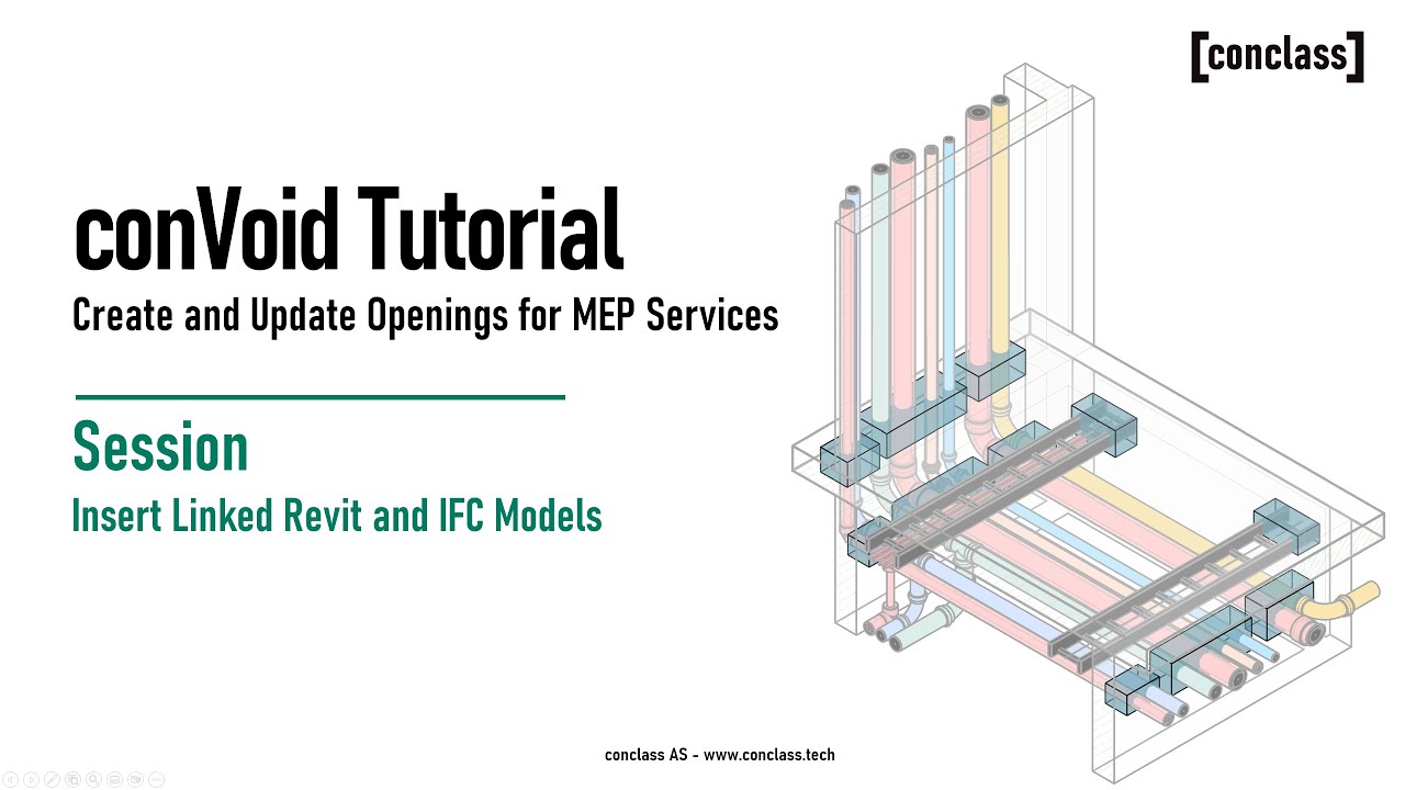 Builders Work Openings with ConVoid: Inserting Linked Revit and IFC Models Session 1/12