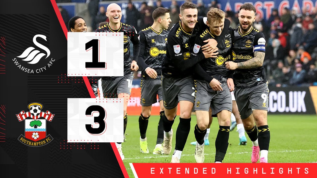 EXTENDED HIGHLIGHTS: Swansea City 1-3 Southampton | Championship