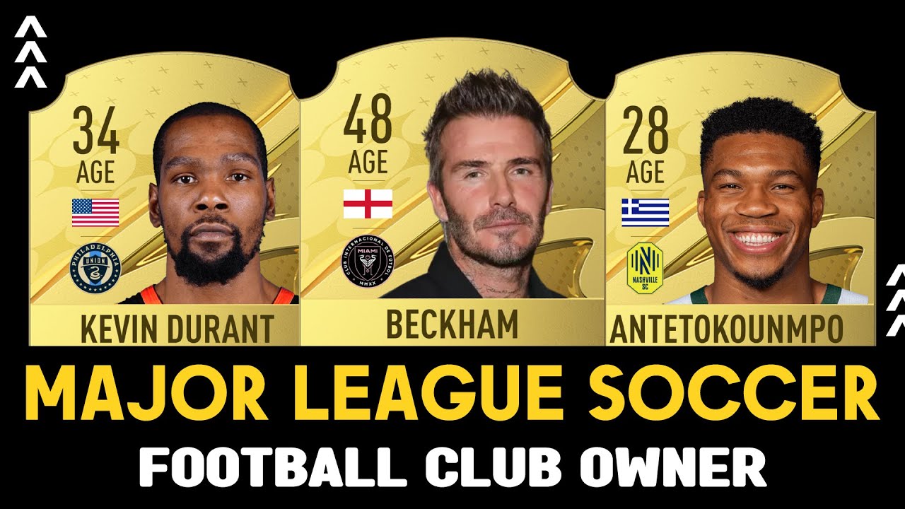 Major League Soccer ( MLS ) Football Club Owners