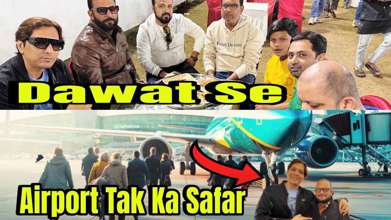 “ Wedding Dawat Ka Mazaa Aur Dost Ka Alvida Safar ✈️❤️”